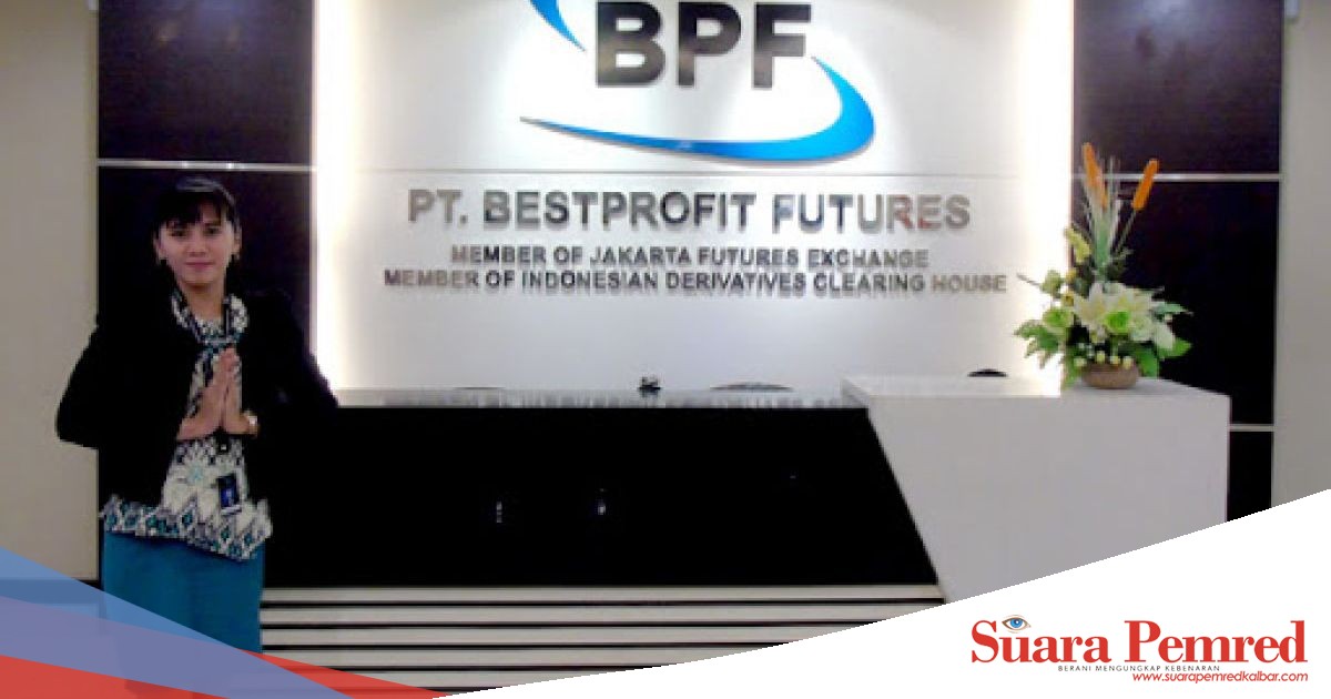 Kembali Pt Best Profit Gelapkan Rp84 Juta Kini Giliran Dana Nasabah Asal Ketapang Suarapemredkalbar Com