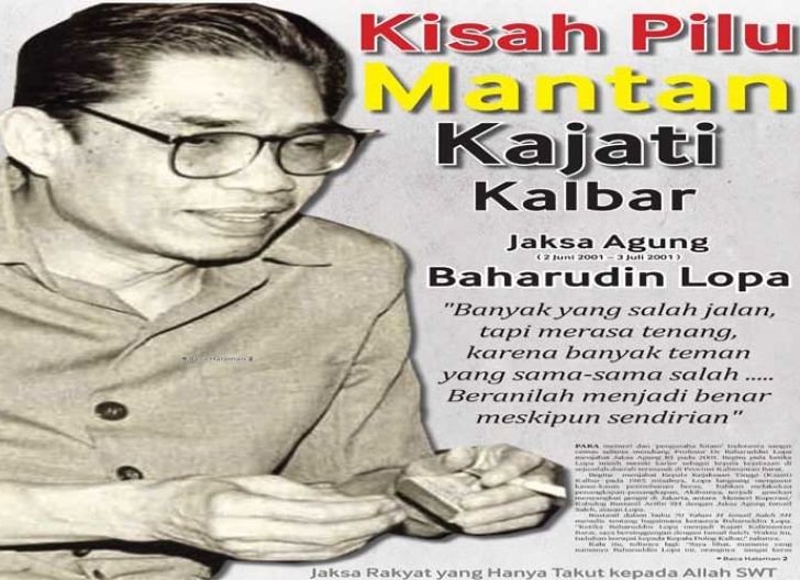 Photo of Kisah Pilu Mantan Kajati Kalbar, Baharuddin Lopa