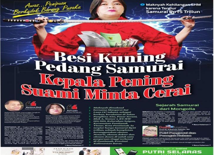 Photo of Besi Kuning Pedang Samurai, Kepala Pening Suami Minta Cerai, Maknyah Kehilangan SHM karena Tergiur Samurai Rp15 Triliun