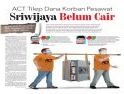 ACT Tilep Dana Korban Pesawat Sriwijaya Belum Cair