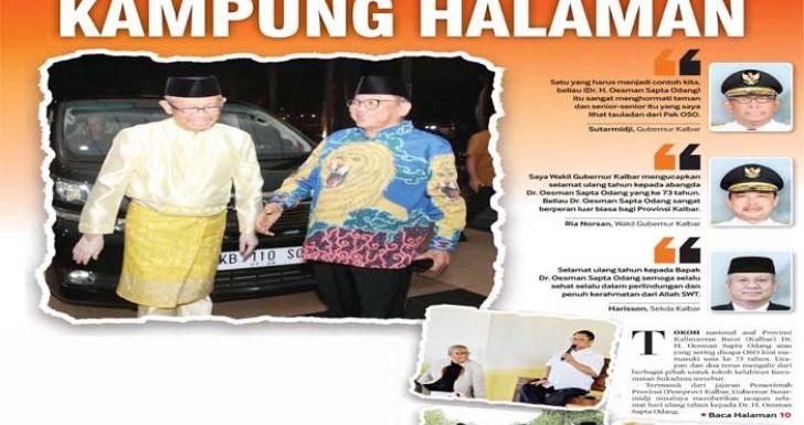 Ulang Tahun Tokoh Nasional Asal Kalbar Dr. H. Oesman Sapta Odang ke-73, Midji: Pak OSO Tidak Pernah Lupa Kampung Halaman