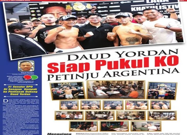 Photo of Daud Yordan Siap Pukul KO Petinju Argentina, 31 Senator DPD RI Senayan Kompak ke Pontianak Dukung Daud Yordan