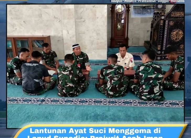 Photo of Lantunan Ayat Suci Menggema di Lanud Supadio: Prajurit Asah Iman dengan Belajar Mengaji