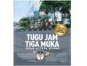 Tugu Jam Tiga Muka Akan Ditata Ulang, Jadi Aset Landmark Wisata Pontianak