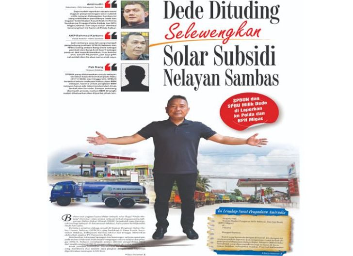 Photo of Dede Dituding Selewengkan Solar Subsidi Nelayan Sambas, SPBUN dan SPBU Milik Dede di Laporkan ke Polda dan BPH Migas