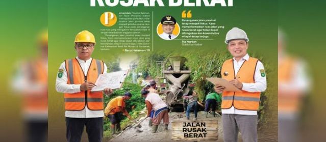 Pemprov Kalbar Prioritaskan Perbaikan Jalan Rusak Berat