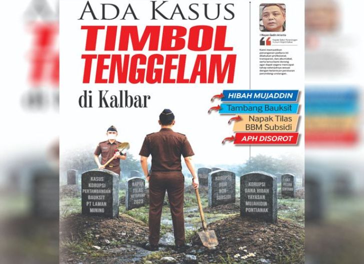 Photo of Ada Kasus Timbol Tenggelam di Kalbar, Hibah Mujahidin, Tambang Bauksit, Napak Tilas BBM Subsidi, APH Disorot