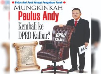 Mungkinkah Paulus Andy Kembali ke DPRD Kalbar?, Bebas dari Jerat Korupsi Pengadaan Tanah