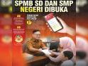 SPMB SD dan SMP Negeri Dibuka, Pendaftaran Gratis dan Full Online