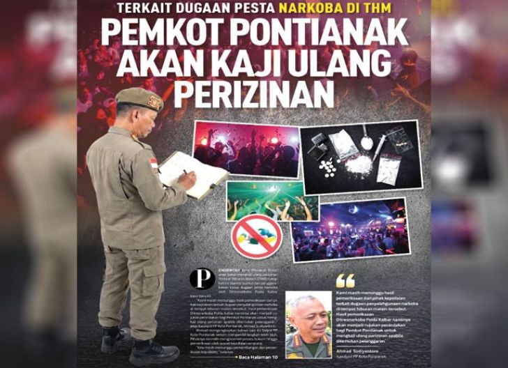 Photo of Pemkot Pontianak Akan Kaji Ulang Perizinan, Terkait Dugaan Pesta Narkoba di THM