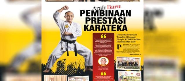 Arah Baru Pembinaan Prestasi Karateka, Dian Eka Muchairi Terpilih Aklamasi Pimpin FORKI Kalbar Periode 2026-2030