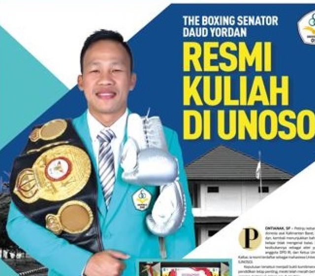 The Boxing Senator Daud Yordan Resmi Kuliah di UNOSO