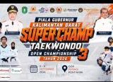 Photo of Targetkan Kompetisi Berkualitas dan Cetak Bibit Atlet Berprestasi, Piala Gubernur Kalbar Superchamp Taekwondo Open Championship 3 Siap Digelar