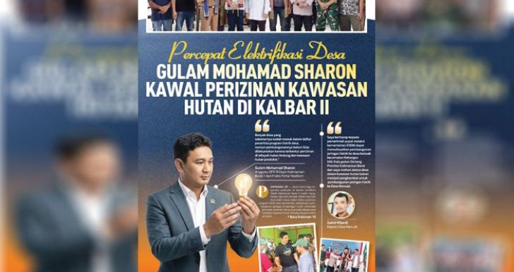 Percepat Elektrifikasi Desa, Gulam Mohamad Sharon Kawal Perizinan Kawasan Hutan di Kalbar II