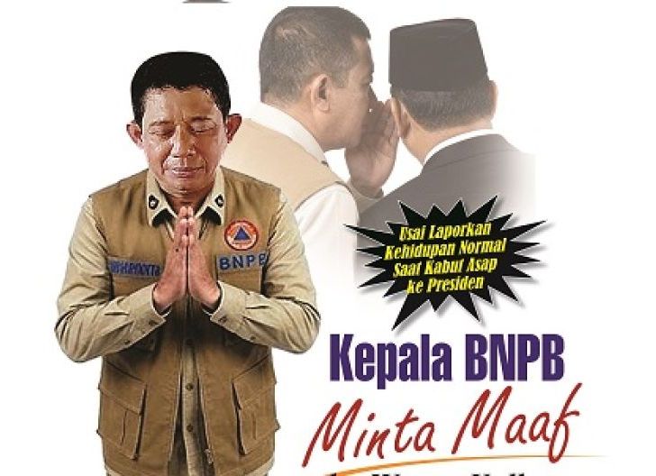 Photo of Kepala BNPB Minta Maaf ke Warga Kalbar Usai Laporkan Kehidupan Normal Saat Kabut Asap ke Presiden