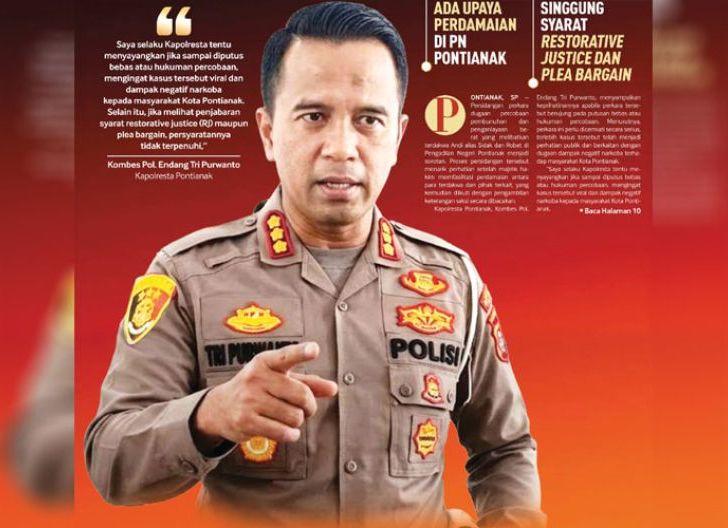 Photo of Kapolresta Pontianak Kecewa, Soroti Kasus Narkoba dan Percobaan Pembunuhan di Gang Angket, Ada Upaya Perdamaian di PN Pontianak, Singgung Syarat Restorative Justice dan Plea Bargain